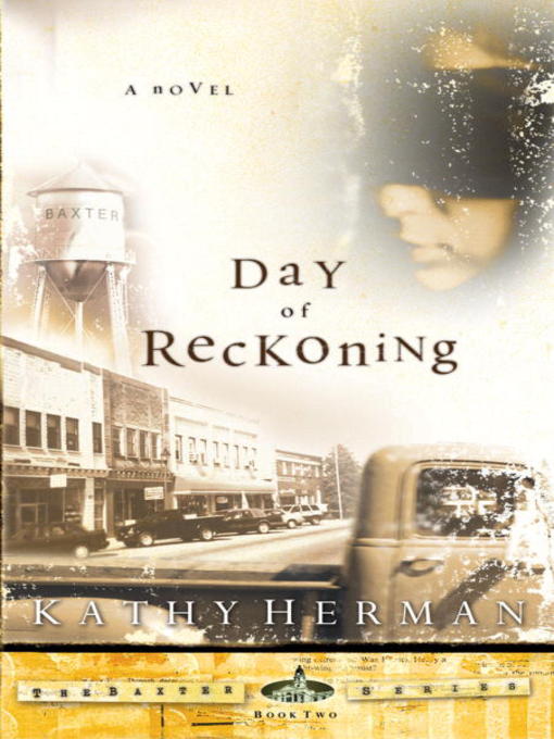 Title details for The Day of Reckoning by Kathy Herman - Wait list